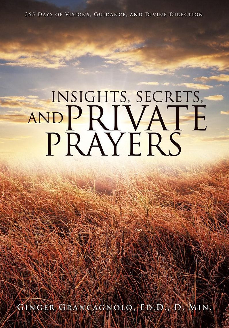 Insights, Secrets, and Private Prayers