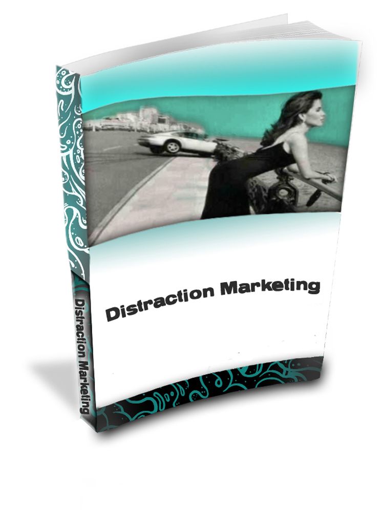 Distraction Marketing
