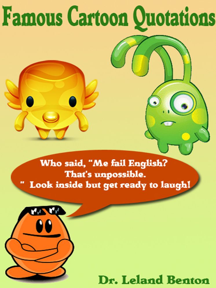 Famous Cartoon Quotations