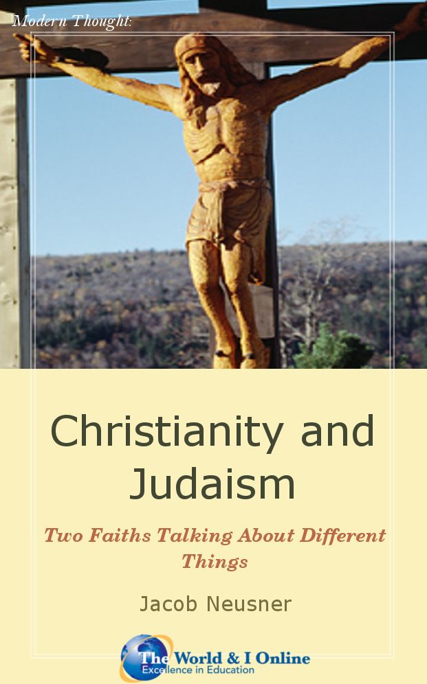 Christianity and Judaism: Two Faiths Talking About Different Things