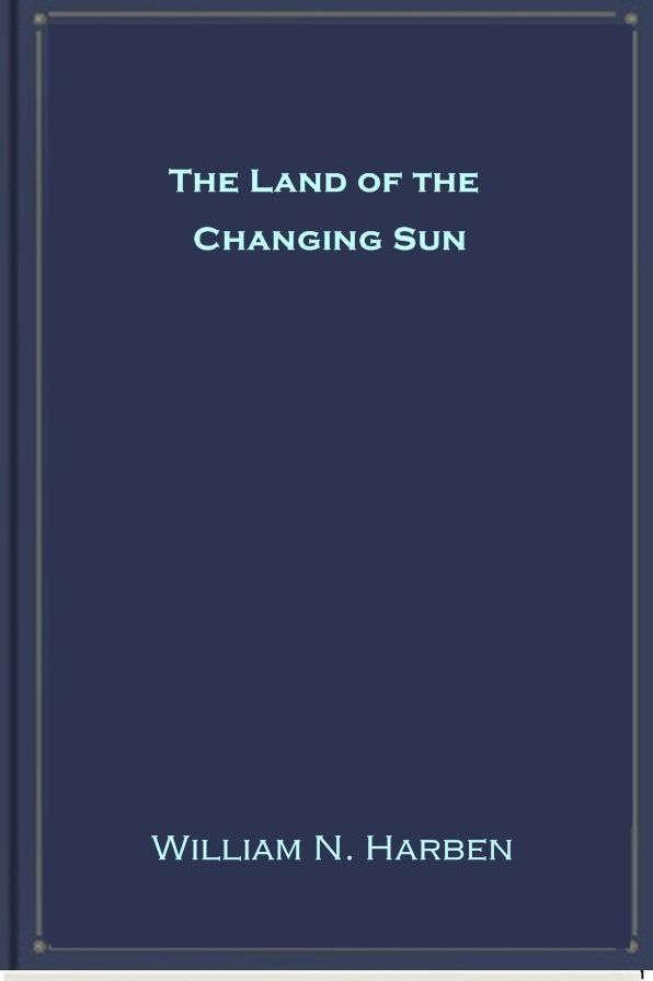 The Land of the Changing Sun