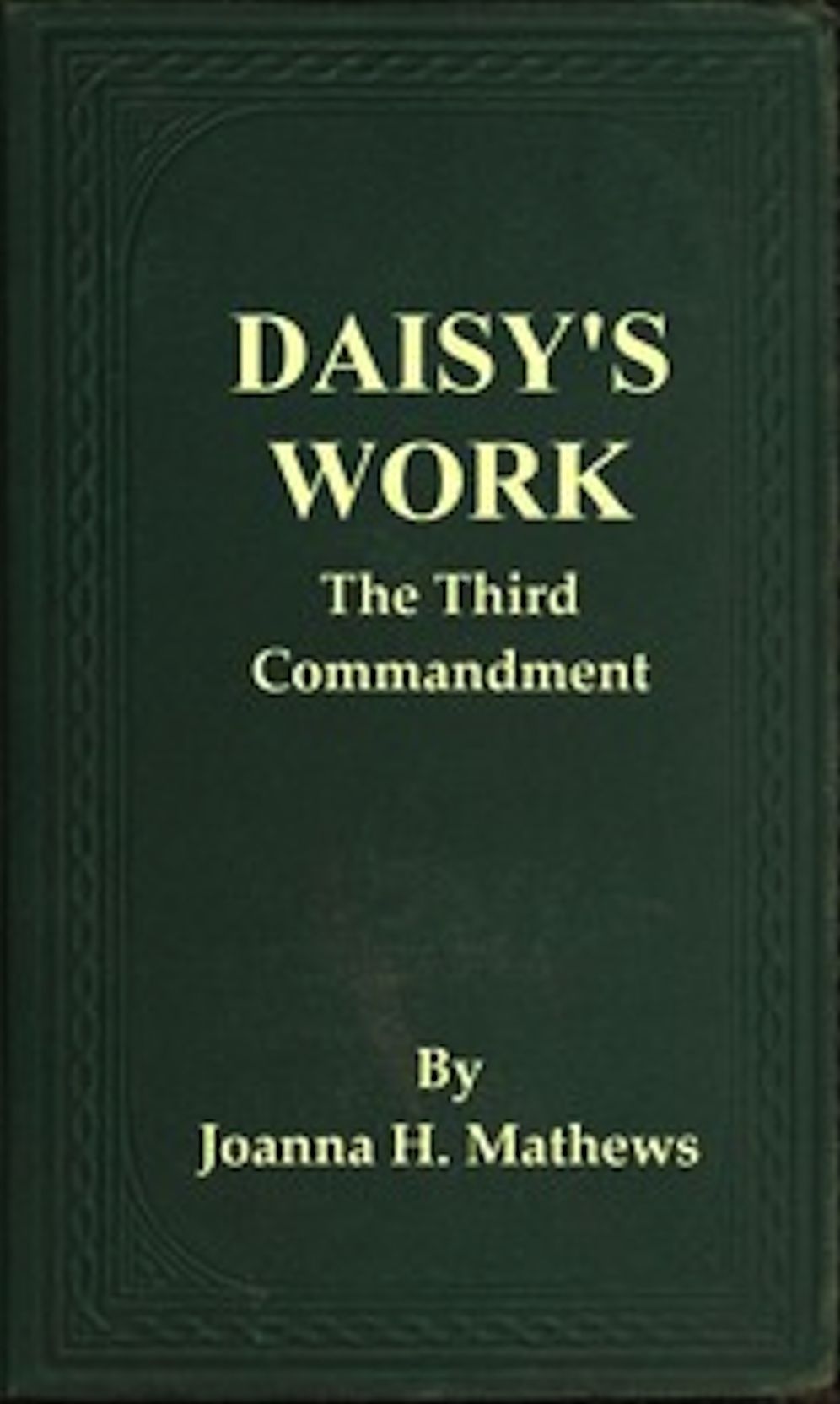 Daisy's Work (Illustrated)
