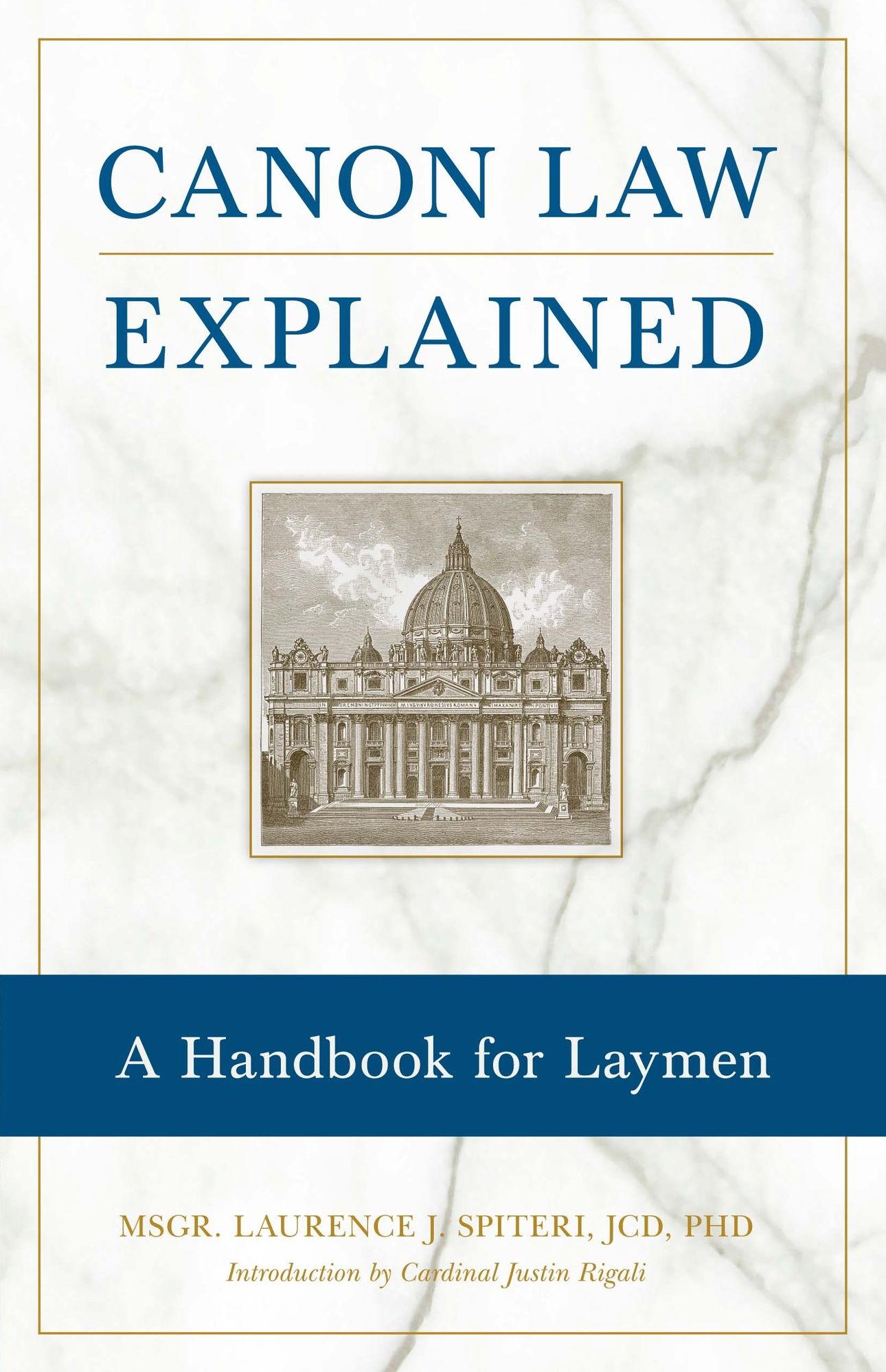 Canon Law Explained: A Handbook for Laymen