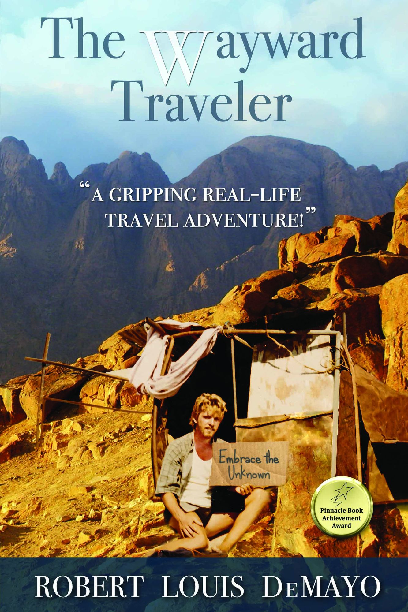 The Wayward Traveler: A young man searches the pre-internet world for meaning in this real-life, coming-of-age story.