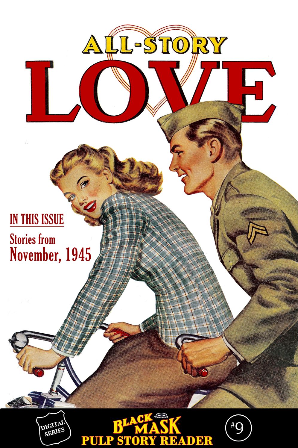 Black Mask Pulp Story Reader #9 Stories from the November 1945 issue of ALL-STORY LOVE