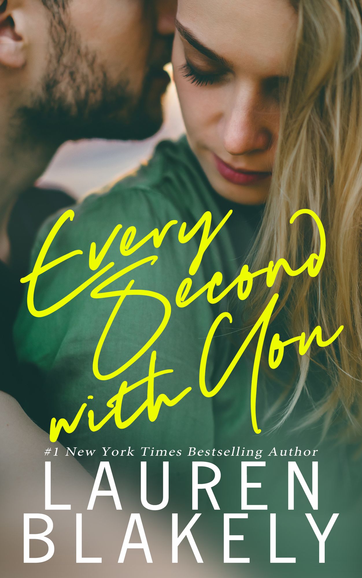 Every Second With You