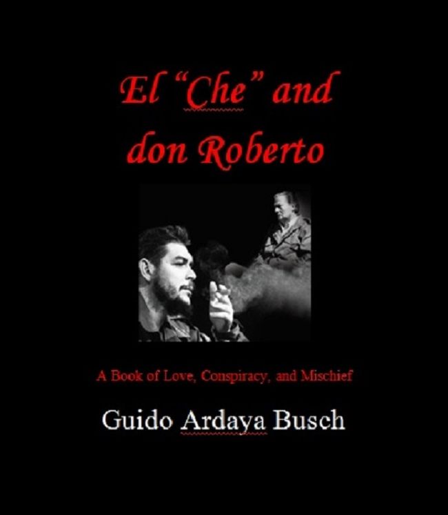 El "CHE" and don Roberto