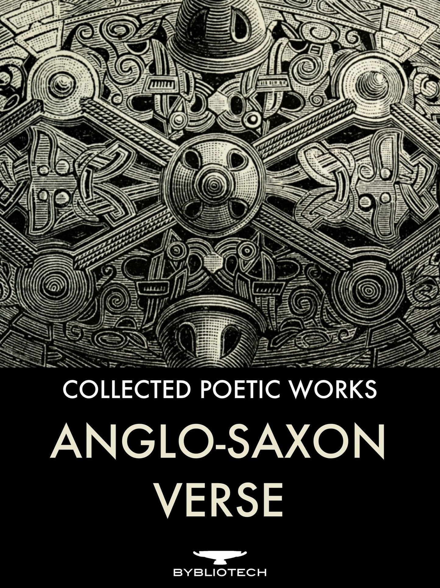 Anglo Saxon Verse: Collected Poetic Works