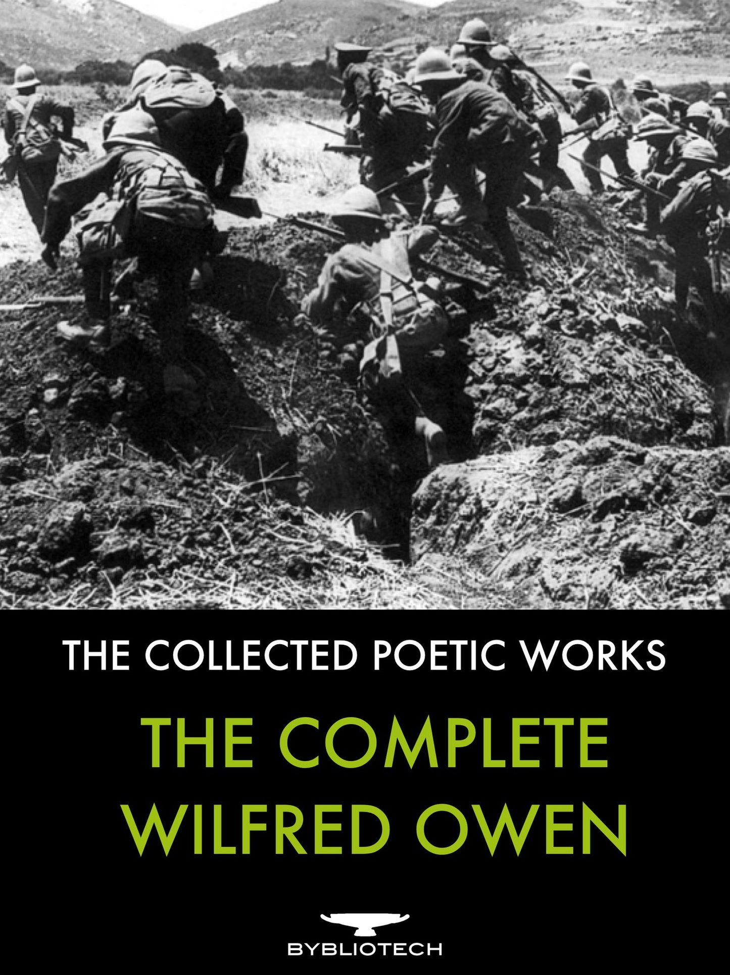 The Complete Wilfred Owen: The Collected Poetic Works