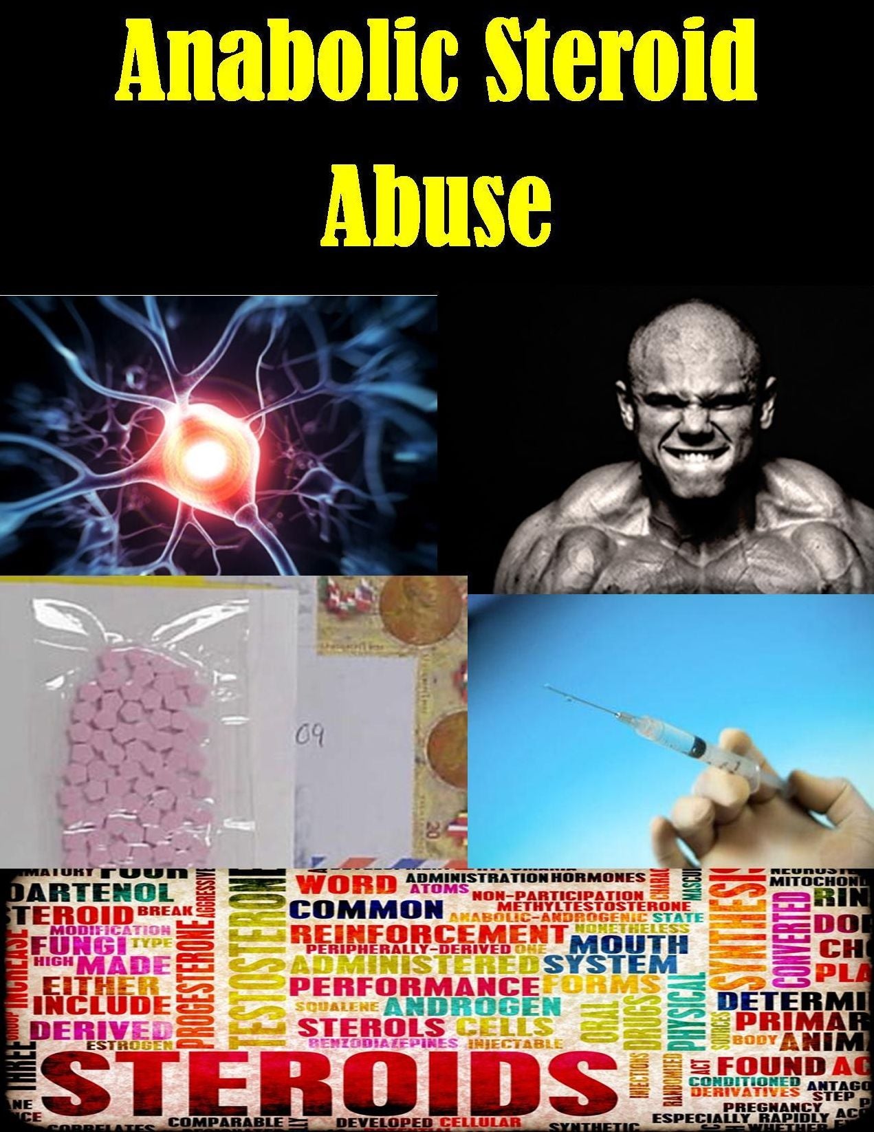 Anabolic Steroid Abuse
