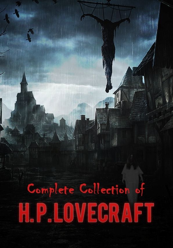 Complete Collection of H. P. Lovercraft