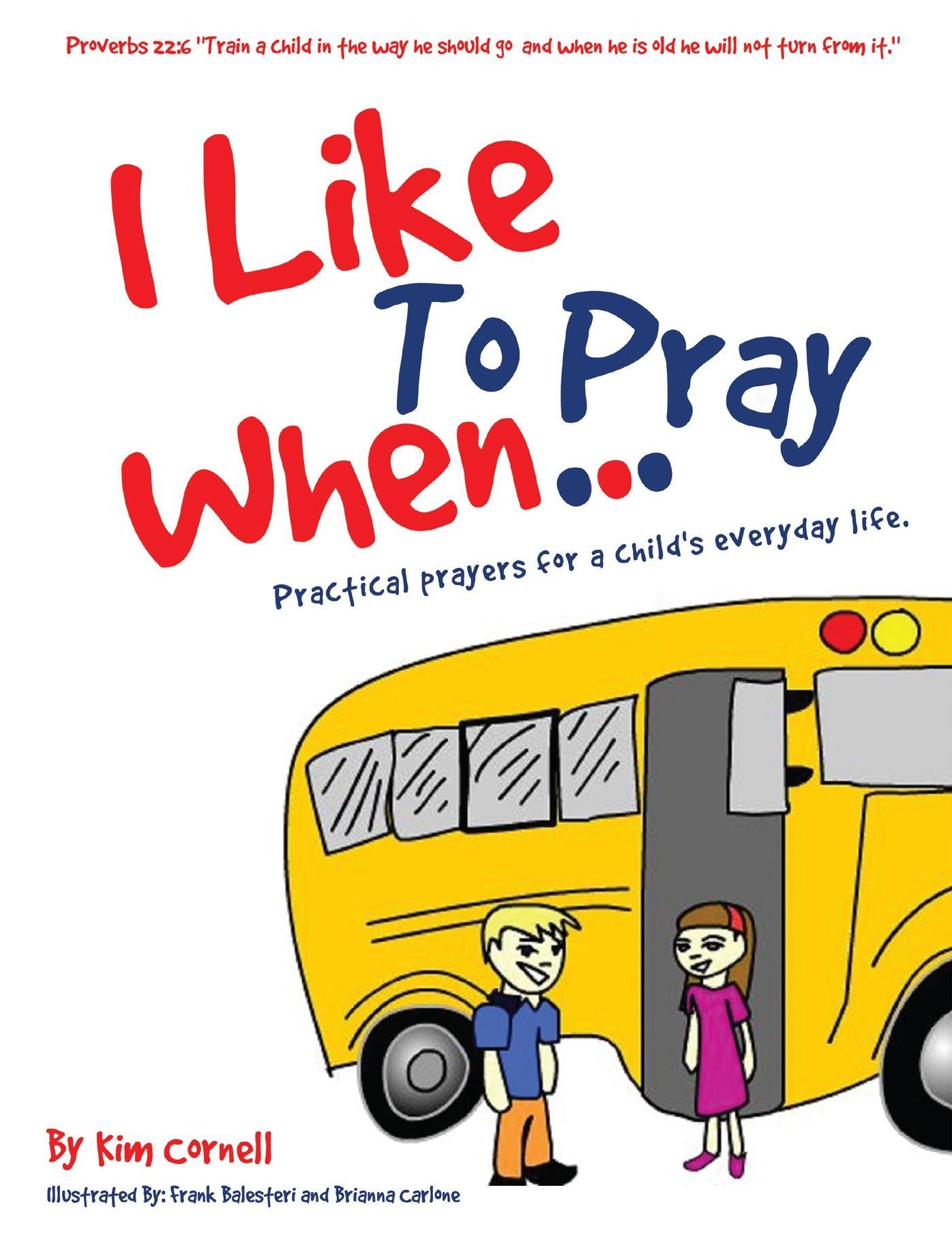 I Like To Pray When...