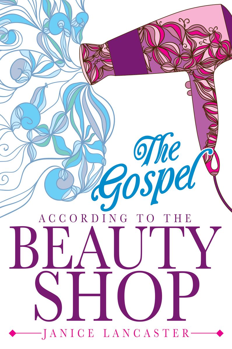 The Gospel According to the Beauty Shop