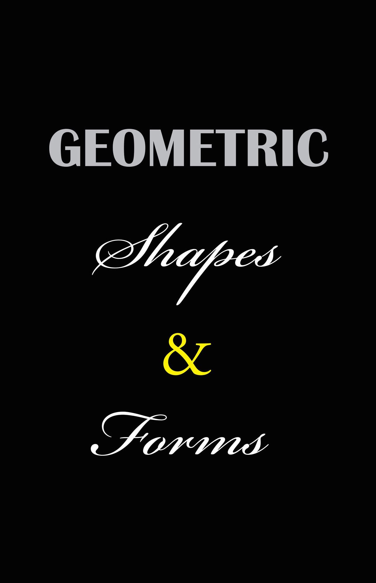 Geometric Shapes & Forms