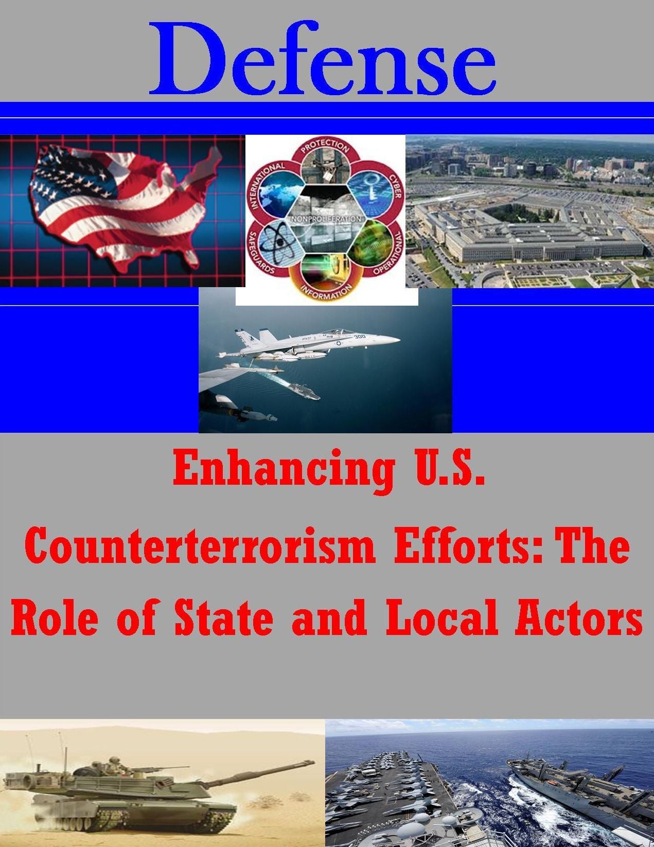 Enhancing U.S. Counterterrorism Efforts - The Role of State and Local Actors
