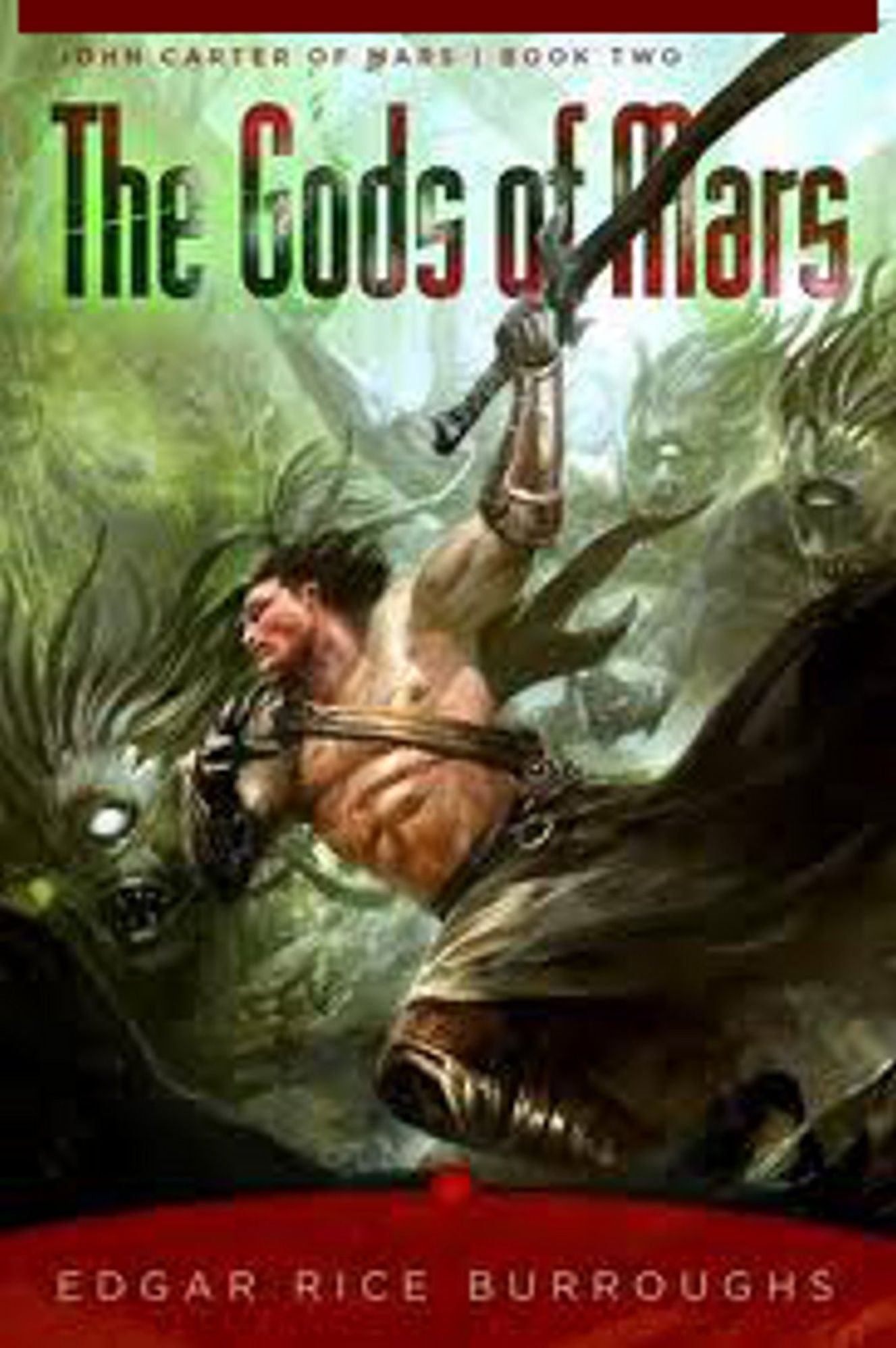 The Gods of Mars....Barsoom #2