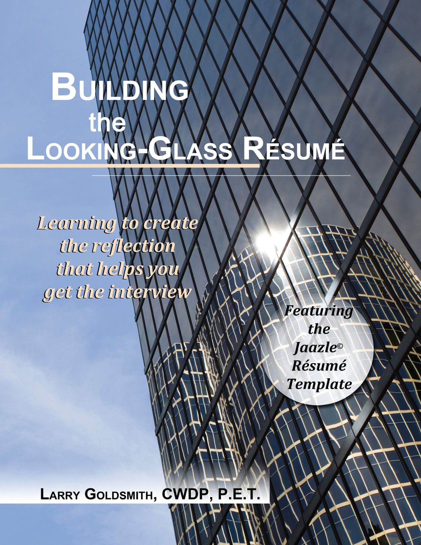 Building the Looking-Glass R&eacute;sum&eacute;