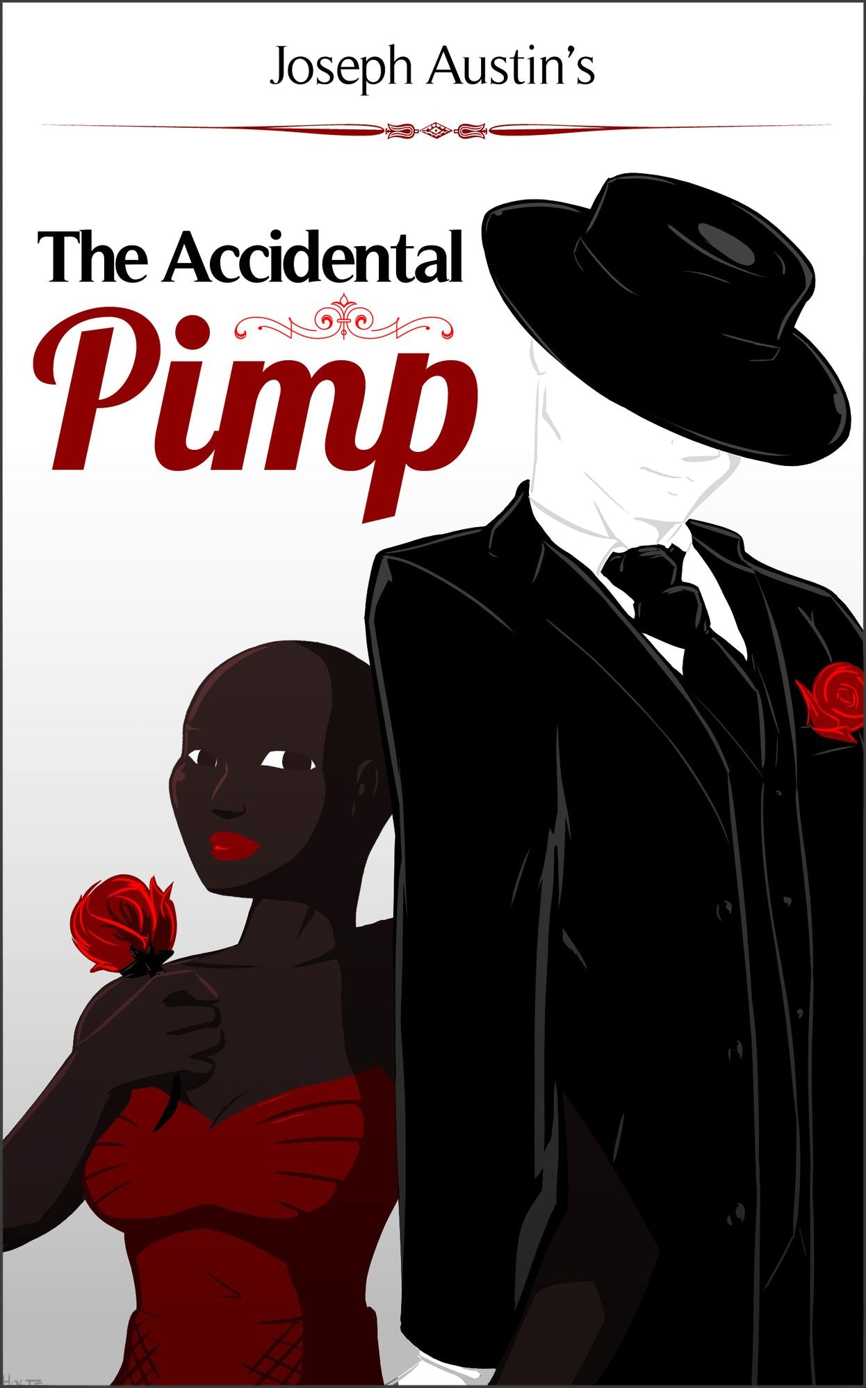 The Accidental Pimp