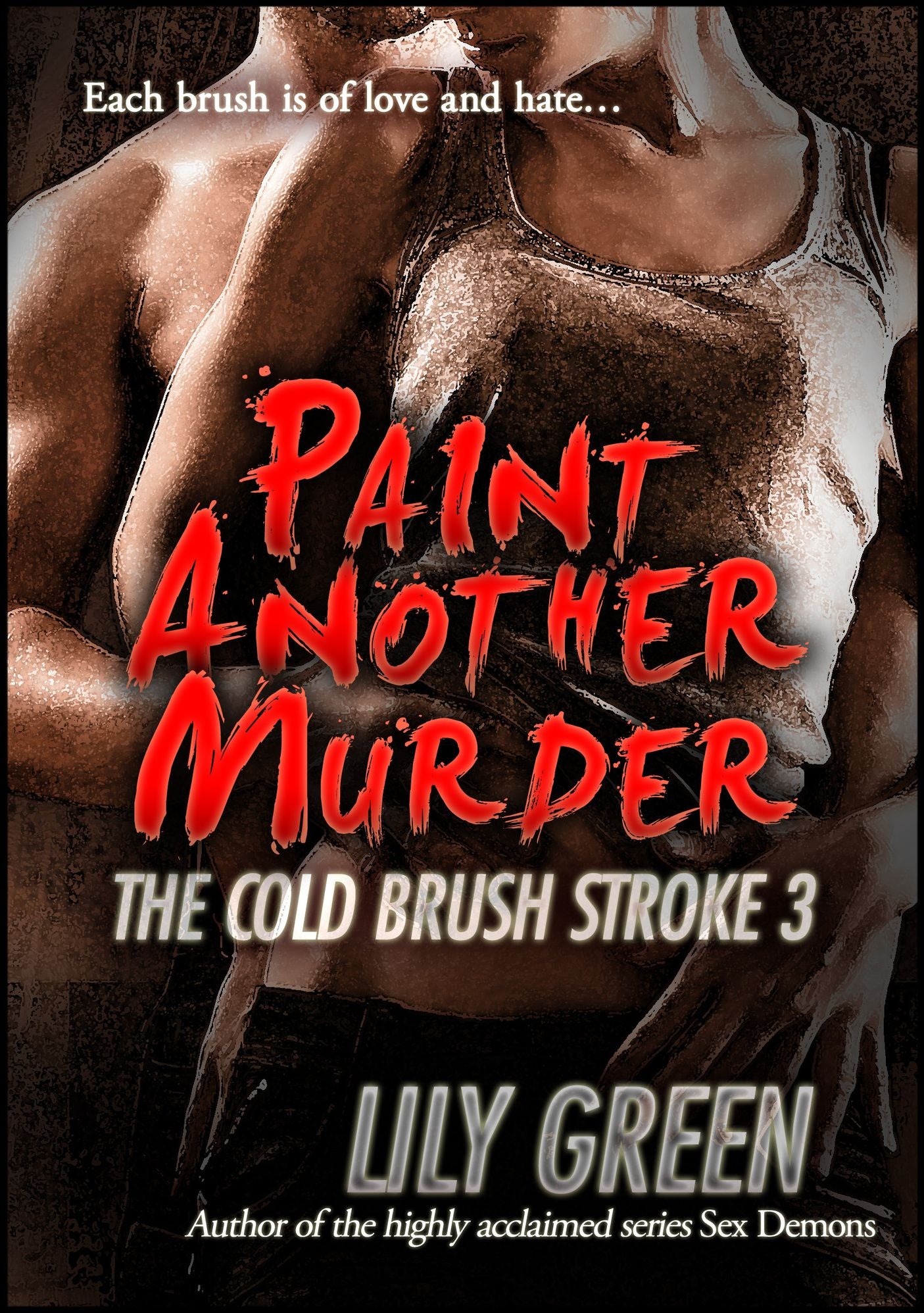 Paint Another Murder: The Cold Brush Stroke 3