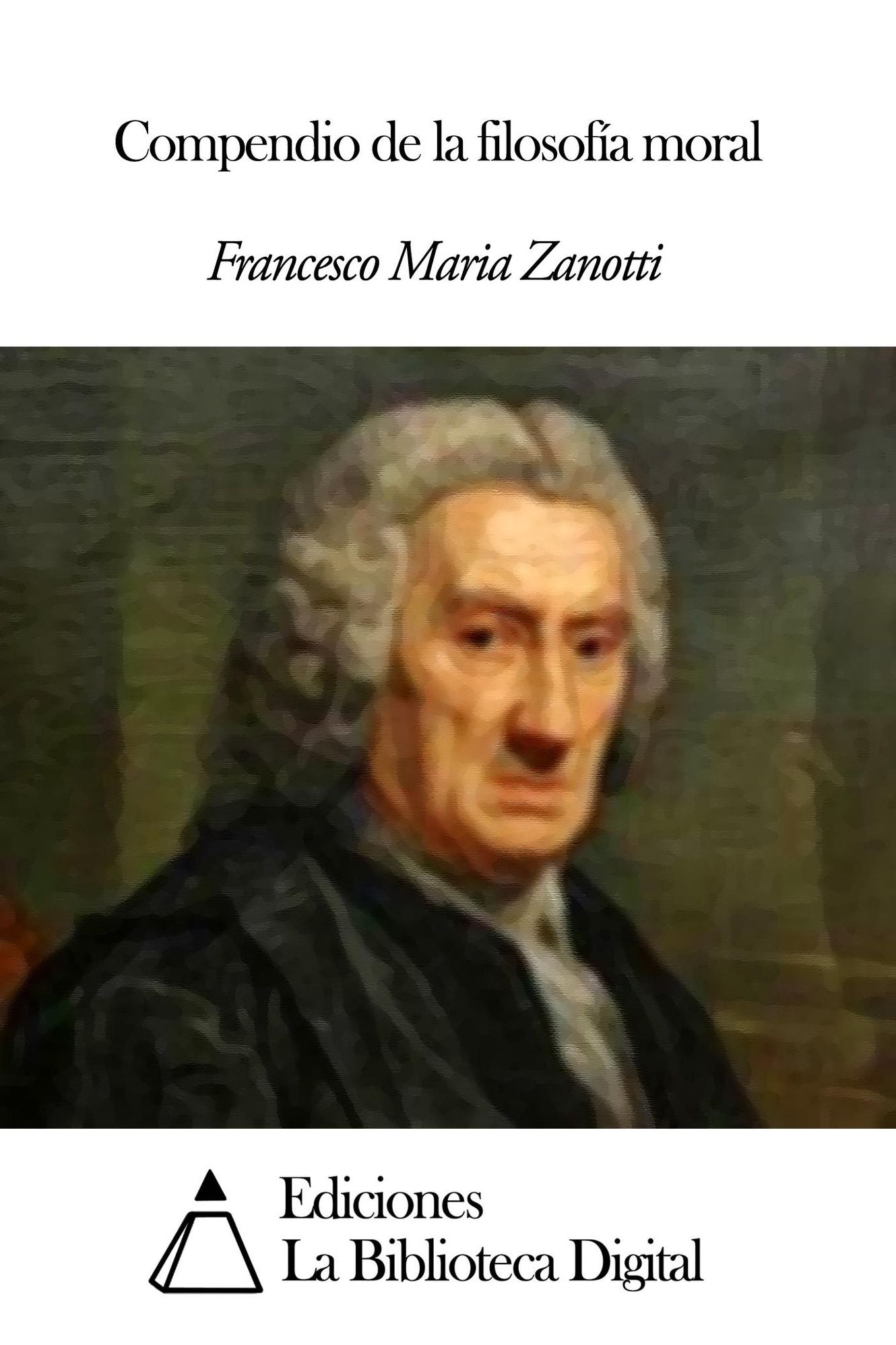 Compendio de la filosof&iacute;a moral