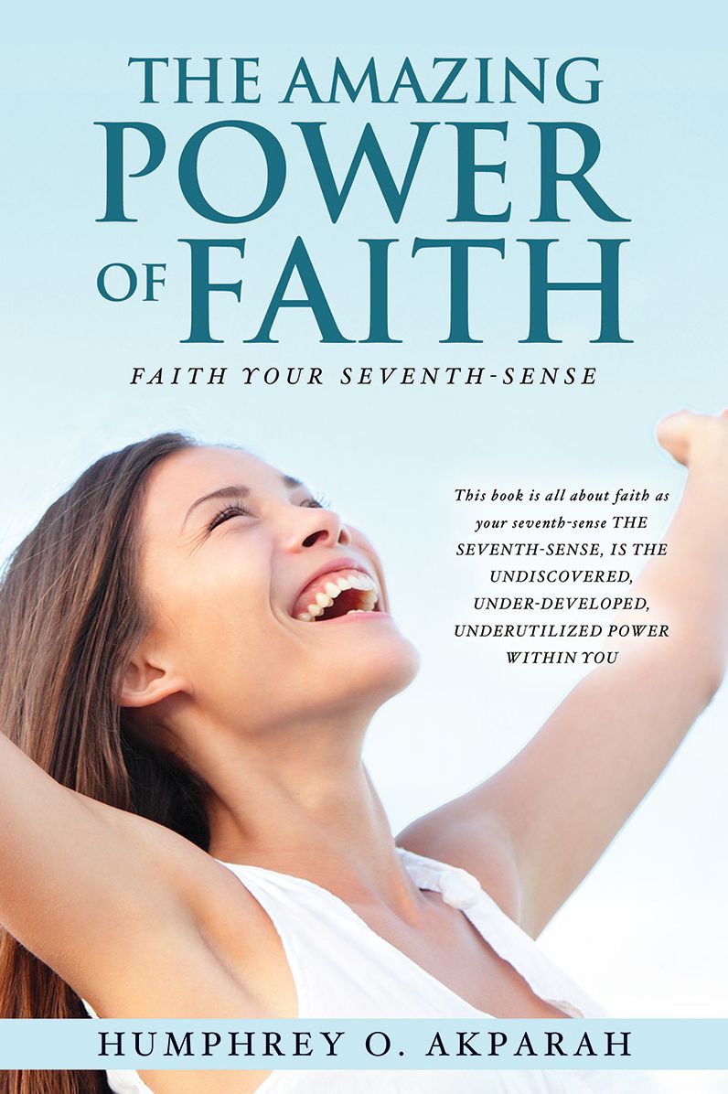 THE AMAZING POWER OF FAITH
