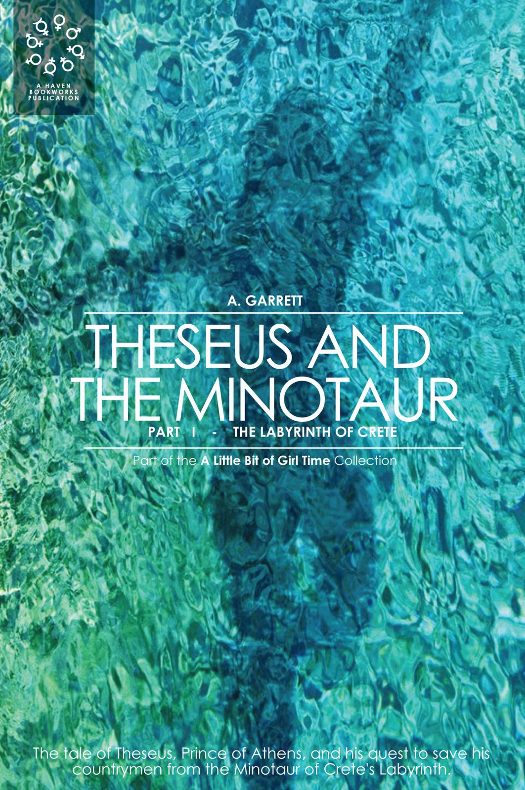 Theseus and the Minotaur: Part I - The Labyrinth of Crete