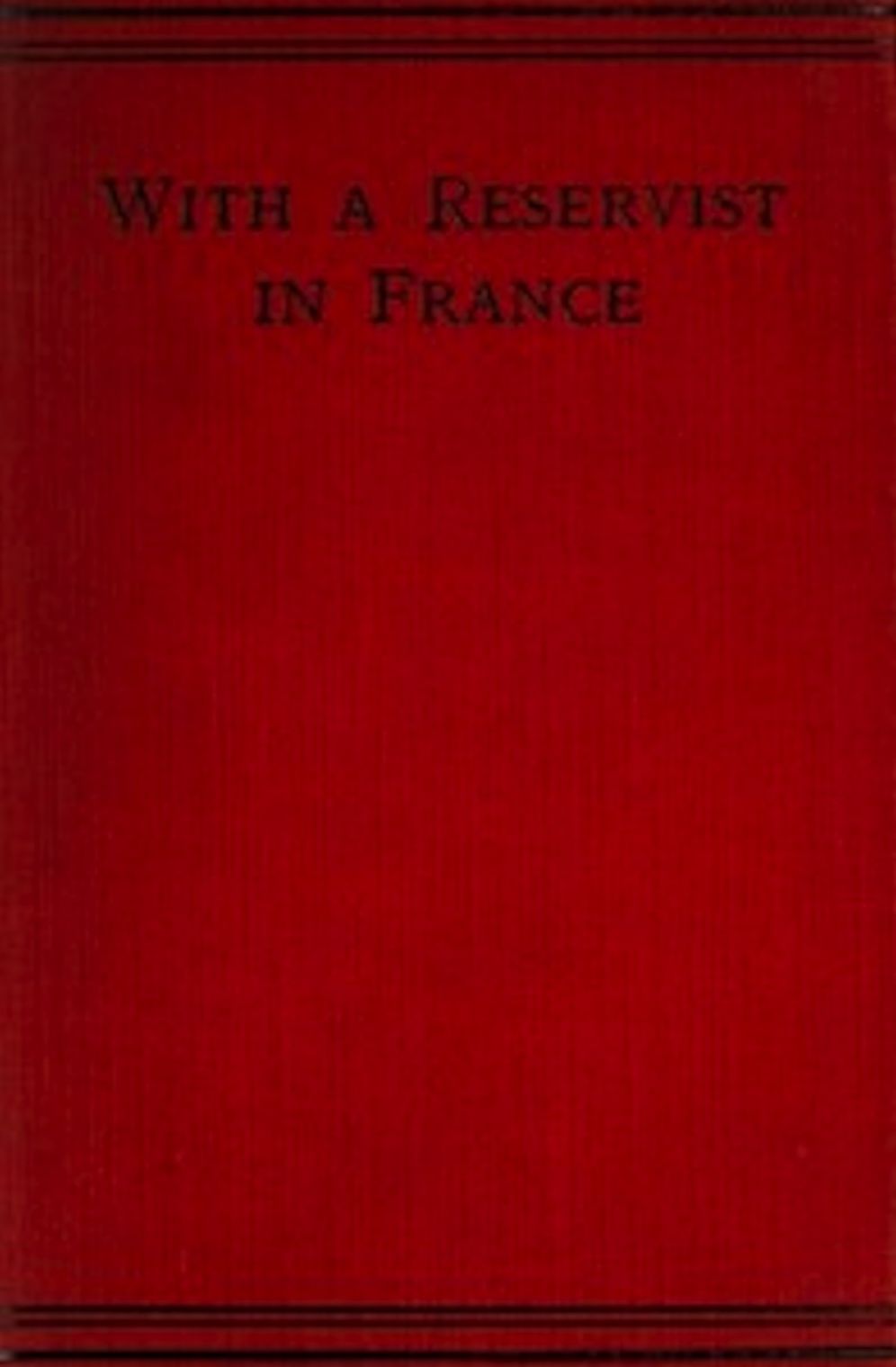 With a Reservist in France (Illustrated)