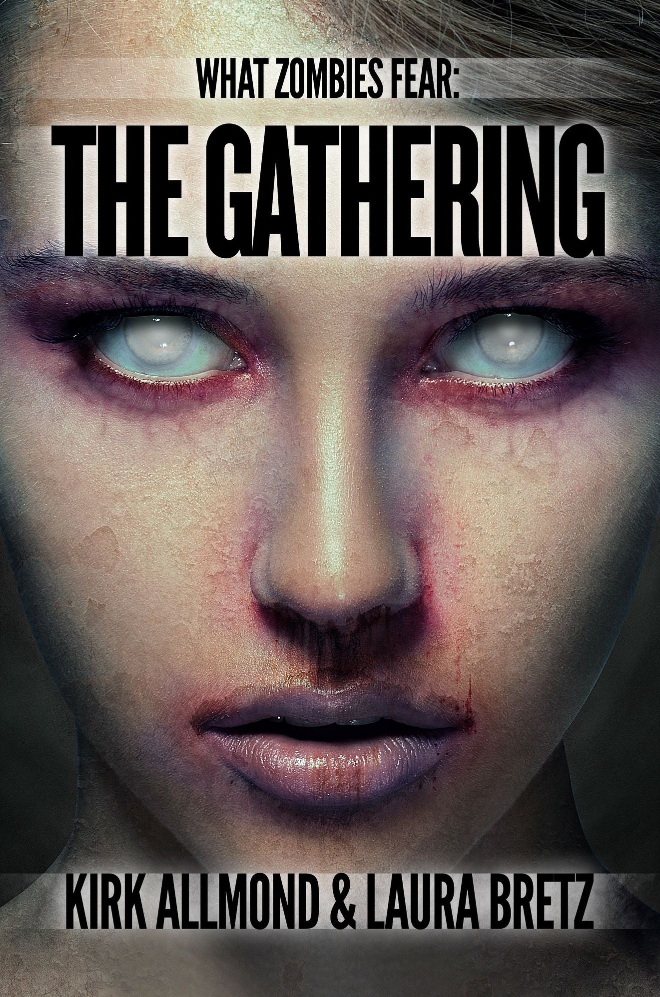 What Zombies Fear 3: The Gathering