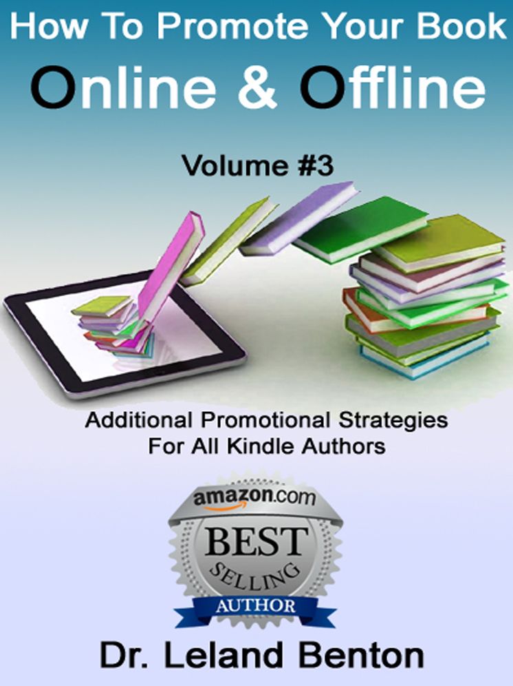 How To Promote Your Book Online & Offline Vol 3