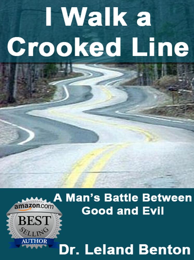 I Walk a Crooked Line