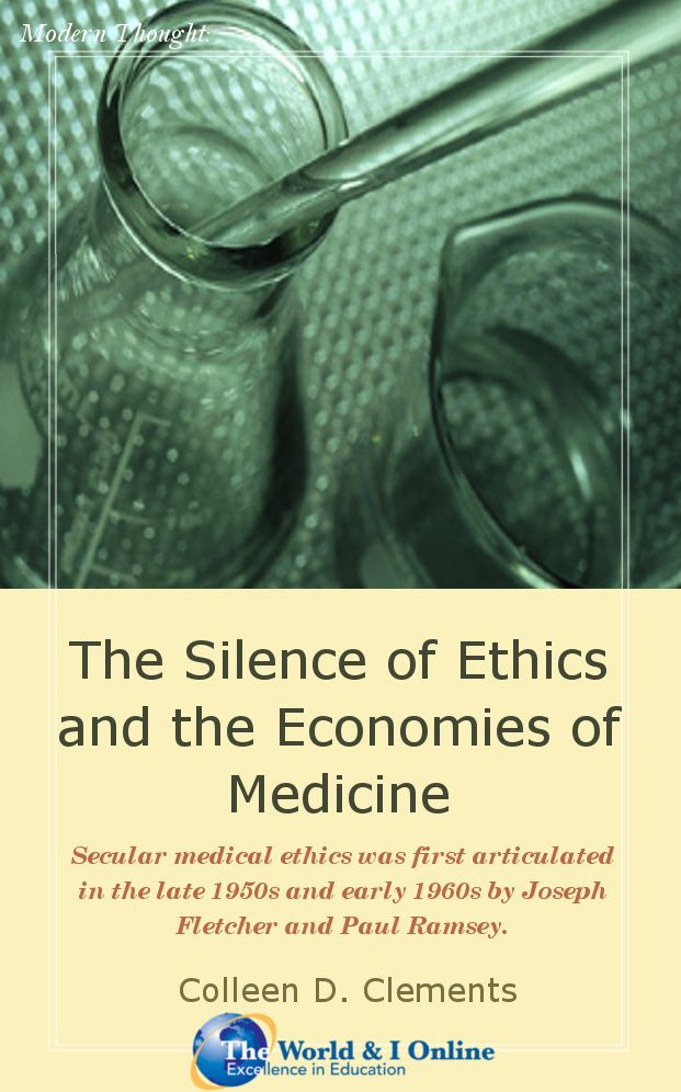 The Silence of Ethics and the Economies of Medicine