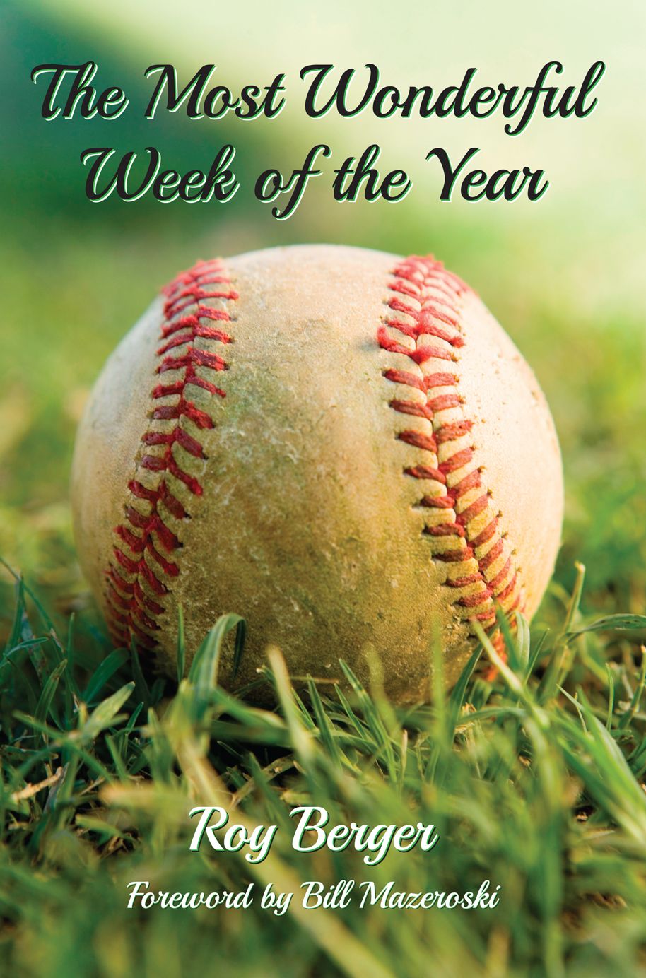 The Most Wonderful Week of the Year
