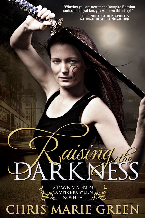 Raising the Darkness (A Dawn Madison Novella)