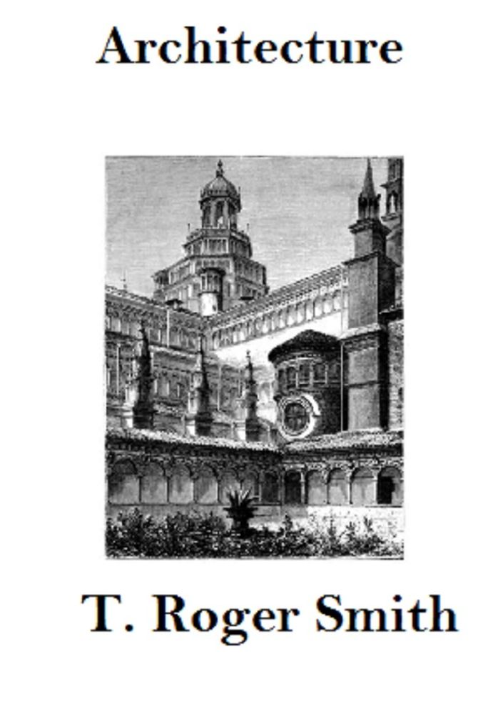 Architecture: Gothic and Renaissance