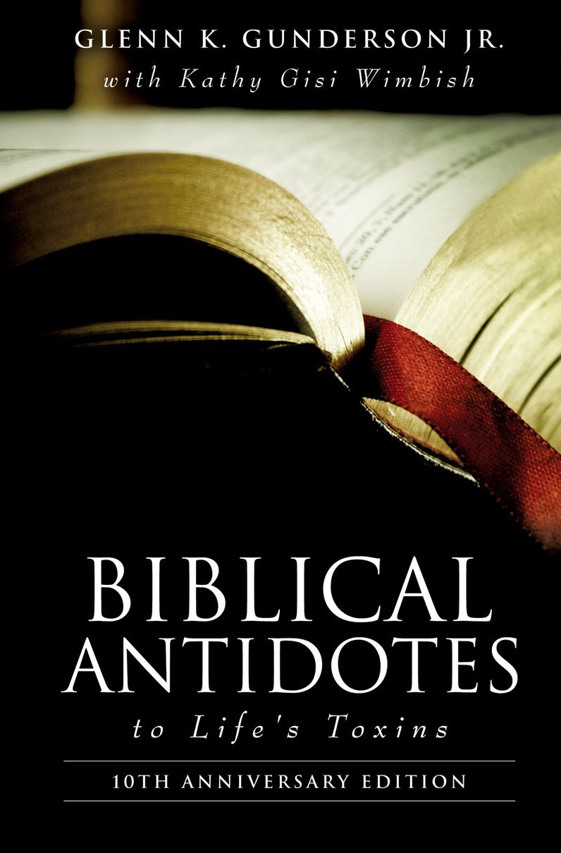 BIBLICAL ANTIDOTES to Life's Toxins
