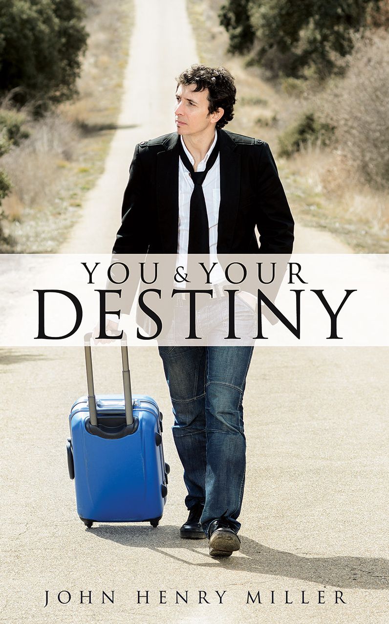 YOU AND YOUR DESTINY