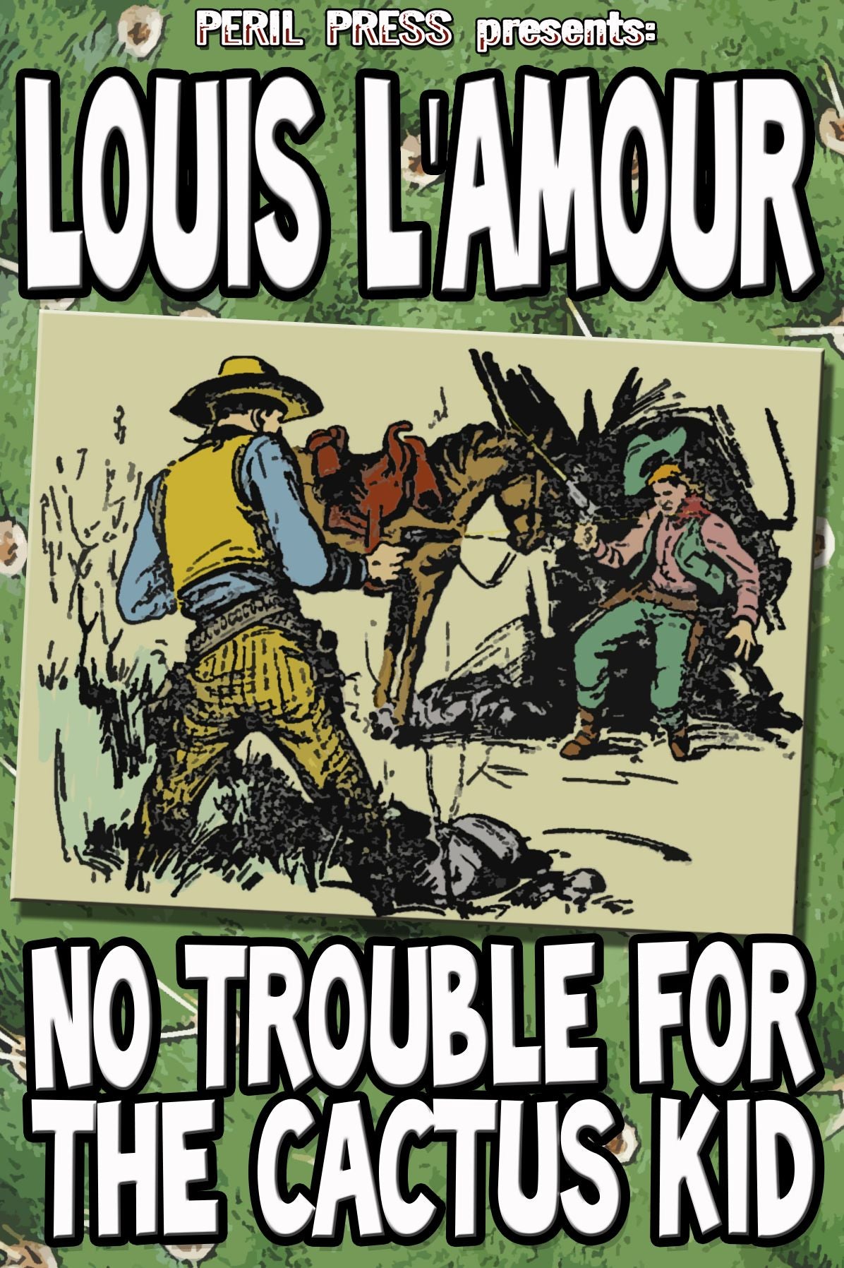 No Trouble For The Cactus Kid