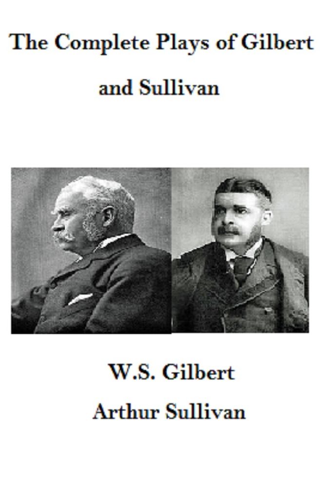 The 14 Gilbert and Sullivan Plays