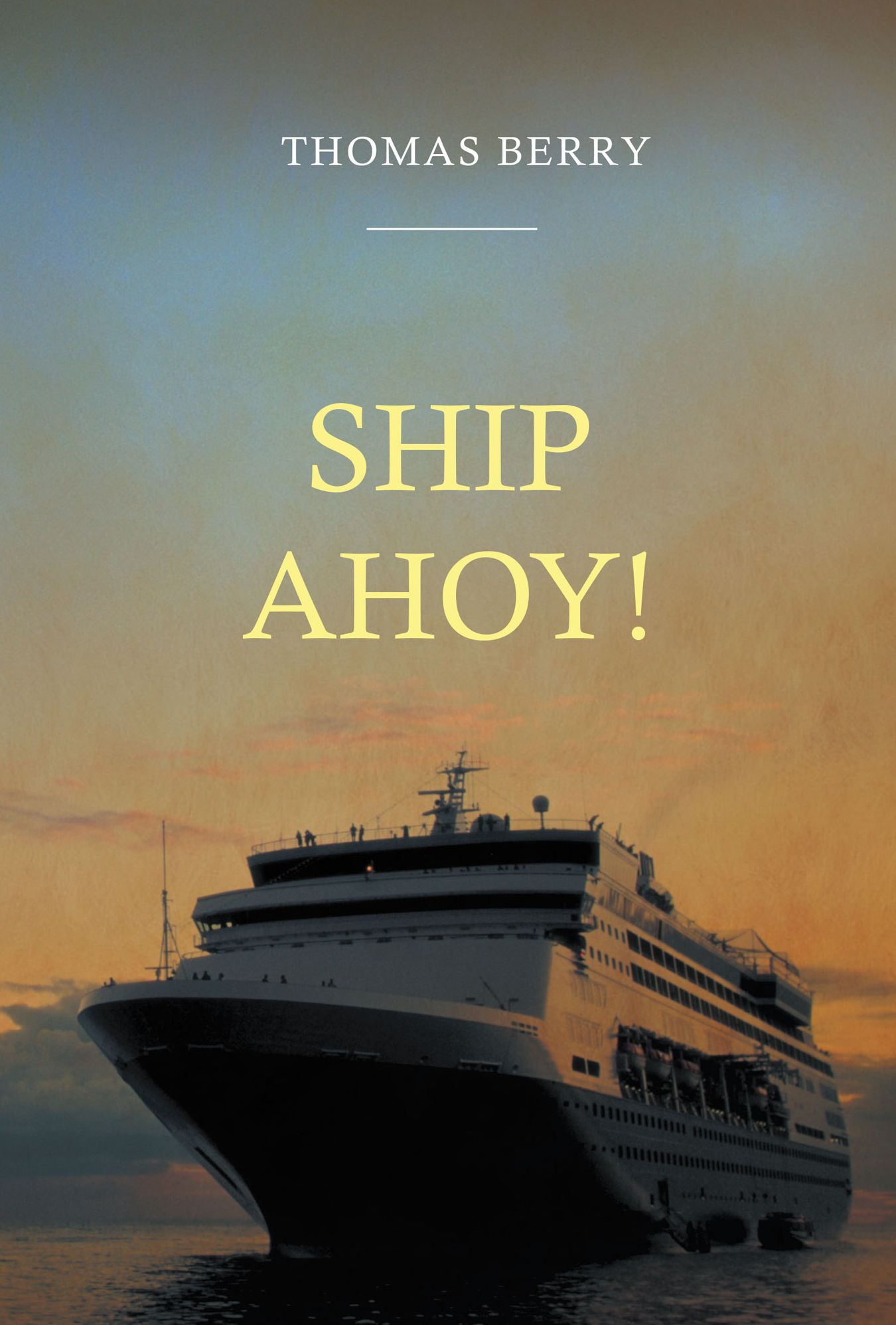 SHIP AHOY!