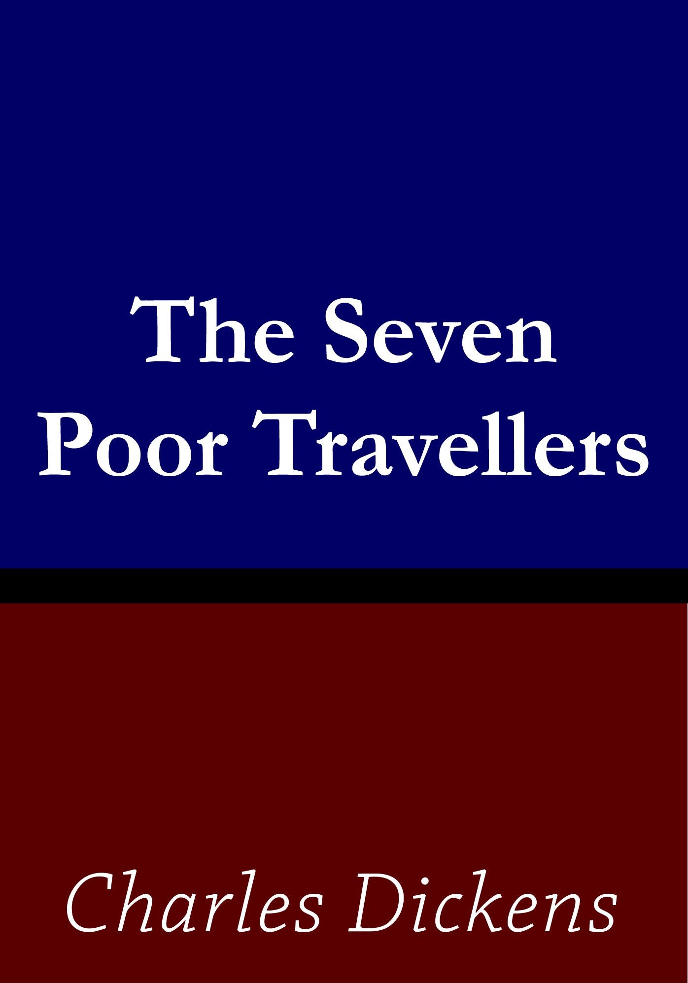 The Seven Poor Travellers