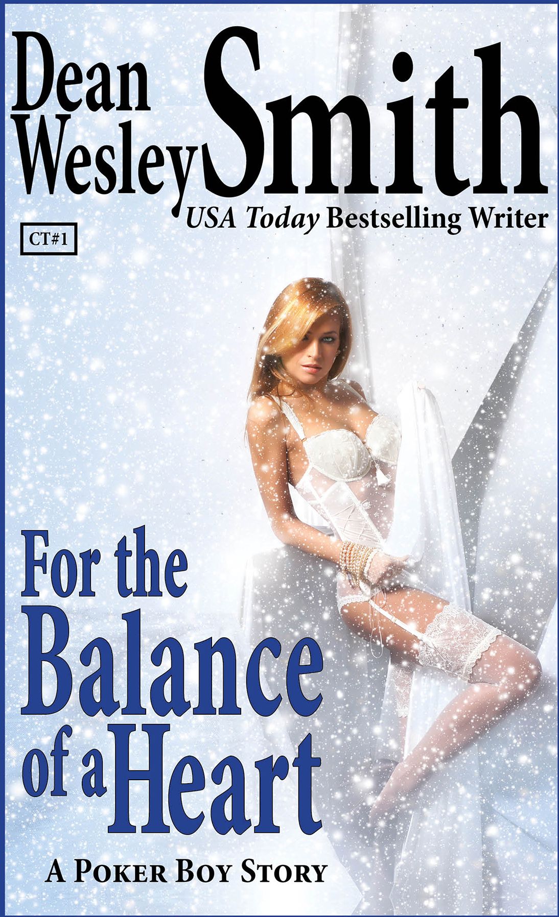 For the Balance of a Heart: A Poker Boy Story