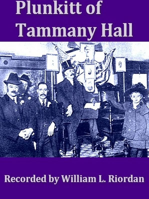Plunkitt of Tammany Hall