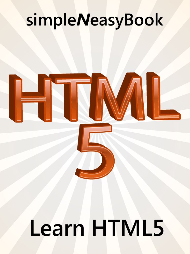 Learn HTML5 - simpleNeasyBook by WAGmob