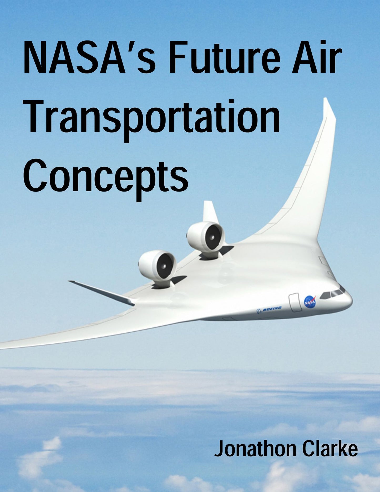 NASA’s Future Air Transportation Concepts