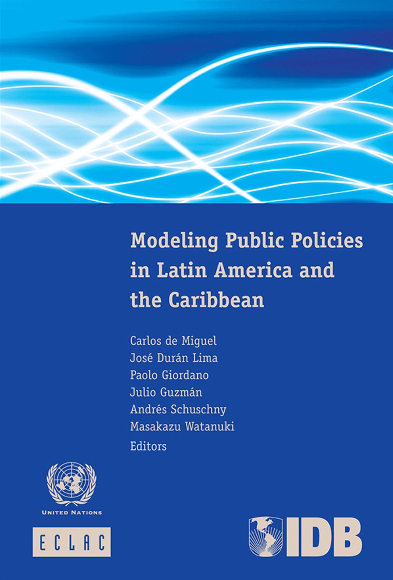 Modeling Public Policies in Latin America and the Caribbean