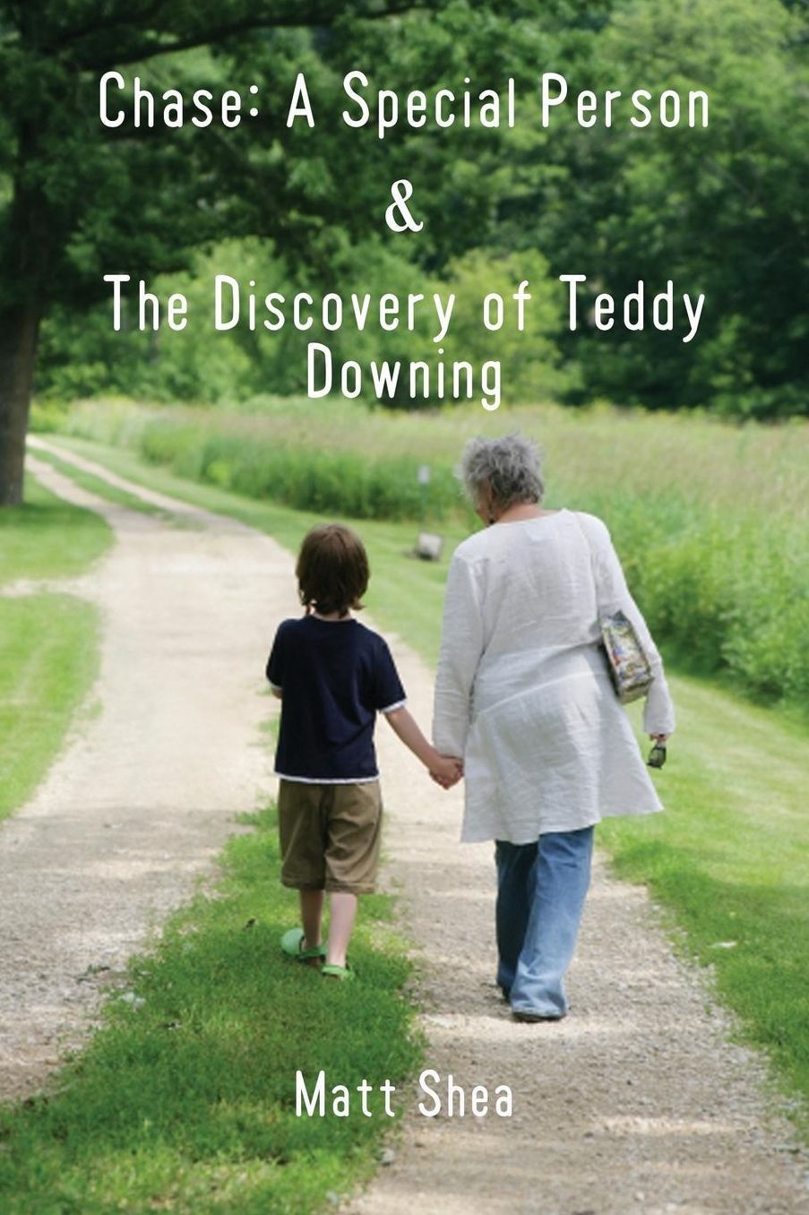 Chase: A Special Person & The Discovery of Teddy Downing