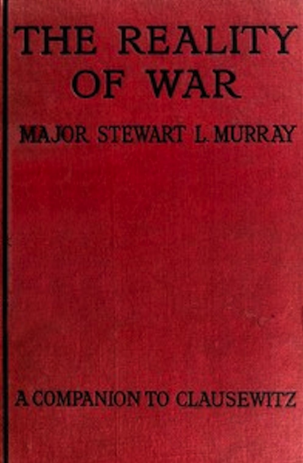The Reality of War (Illustrated)