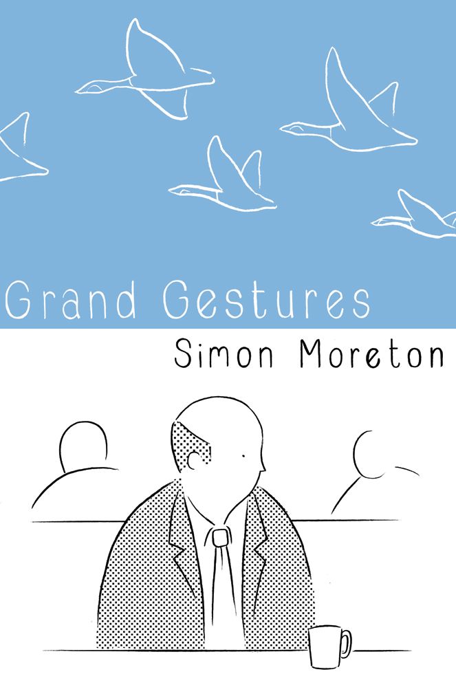 Grand Gestures