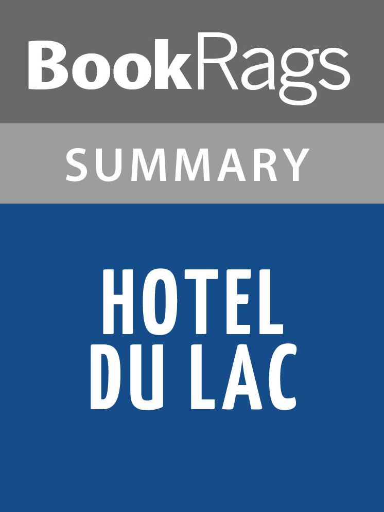 Hotel du Lac by Anita Brookner Summary & Study Guide