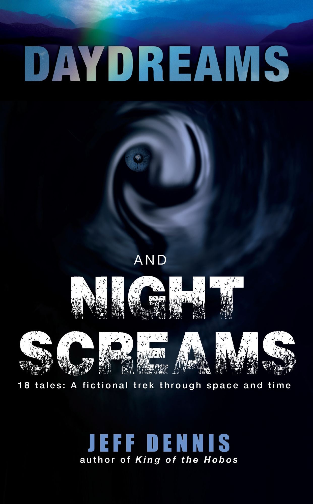 Daydreams and Night Screams